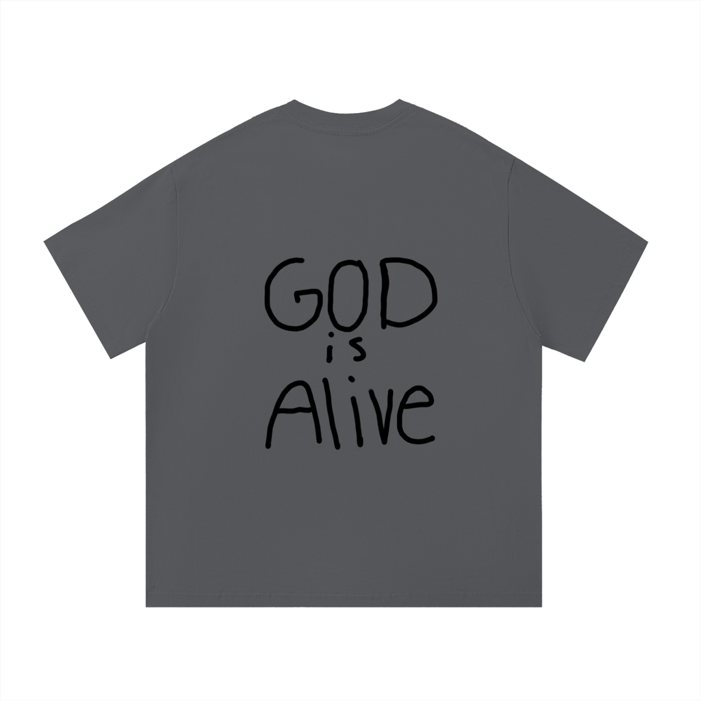 God is alive tee