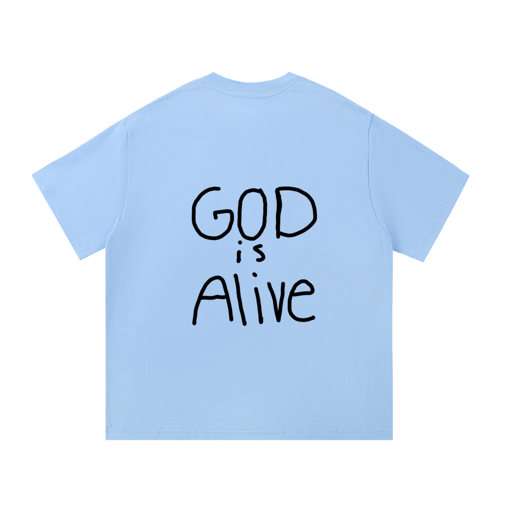 God is alive tee