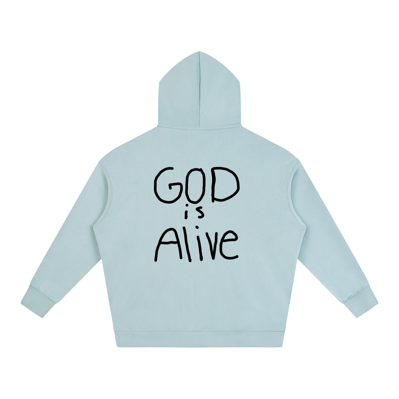 God is alive hoodie