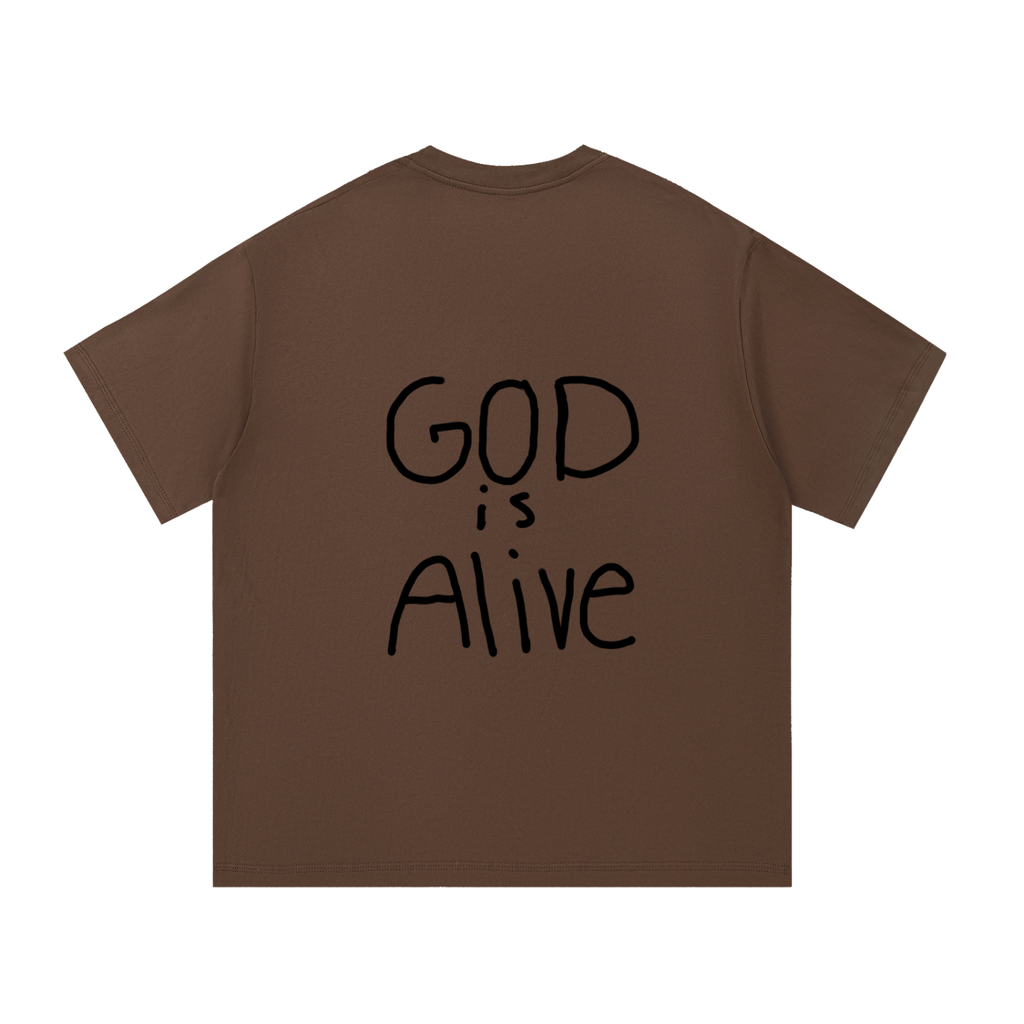 God is alive tee